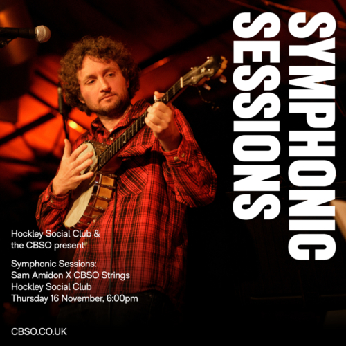 Symphonic Sessions with the CBSO