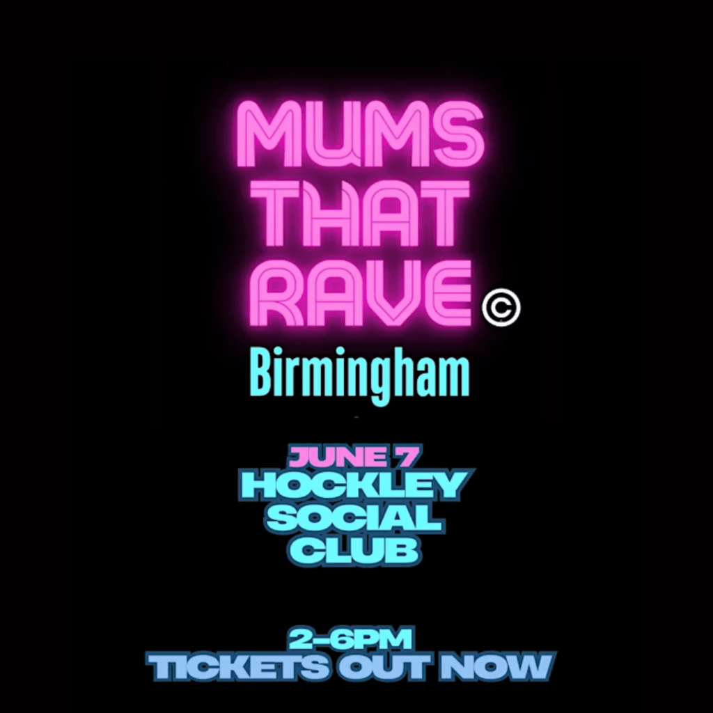 MUMS THAT RAVE