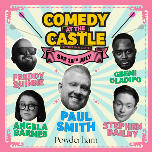 Comedy at the Castle: Powdwerham Castle with Paul Smith and more!