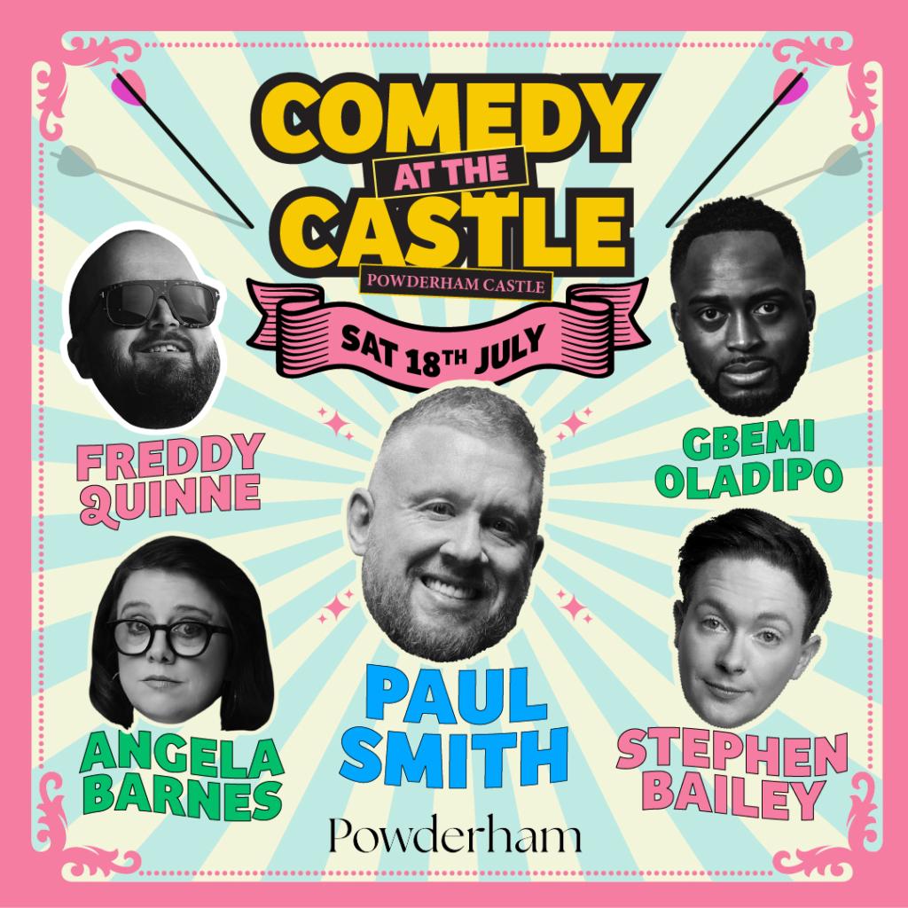 Comedy at the Castle: Powdwerham Castle with Paul Smith and more!