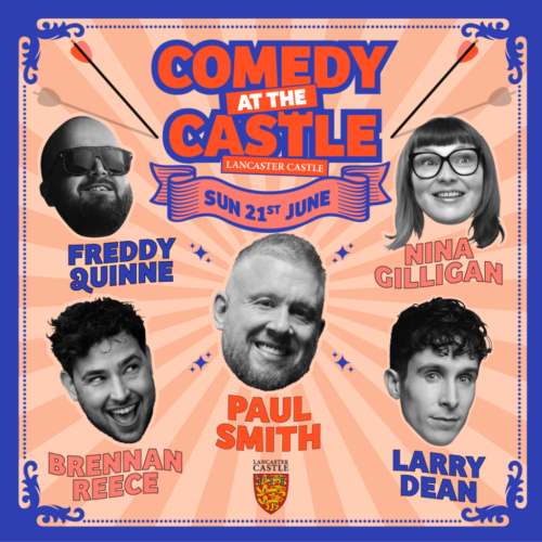 Comedy at the Castle: Lancaster Castle with Paul Smith and more!