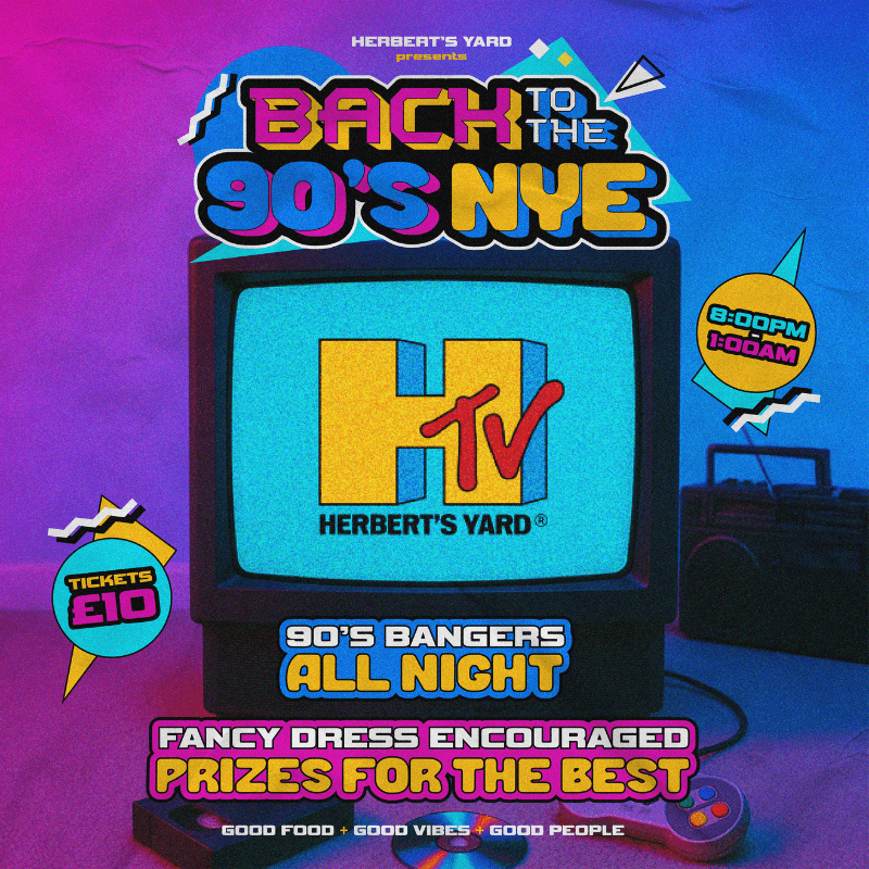 💿 Herbert’s Yard: New Year’s Eve – 90s Edition